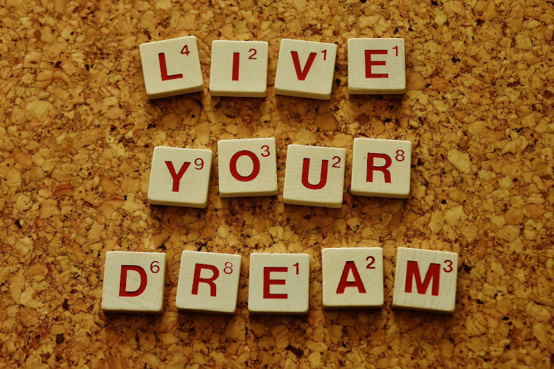 Live your dream slogan.